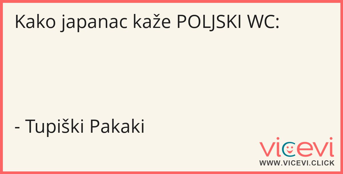 22-4347-kako-japanac-kaze-poljski-wc-tupiski-pakaki